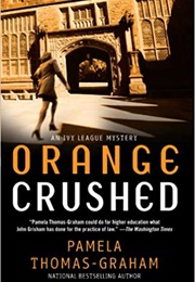 Orange Crushed (Pamela Thomas-Graham)