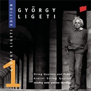 Arditti String Quartet - György Ligeti Edition 1: String Quartets and Duets