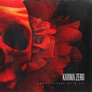 Karma Zero - Architecture of a Lie