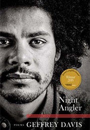 Night Angler (Geffrey Davis)