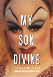 My Son Divine (Frances Milstead)