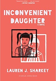 Incovenient Daughter (Lauren J.Sharkey)