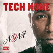 Tech N9ne - N9NA