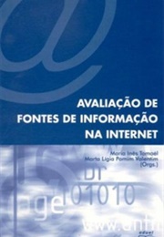 Avaliação De Fontes De Informação Na Internet (Maria Inês Tomaél)