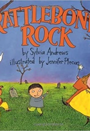 Rattlebone Rock (Sylvia Andrews)