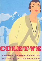 Chance Acquaintance  & Julie De Carneilhan (Colette)
