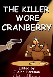 The Killer Wore Cranberry (Laird Long)