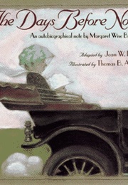 The Days Before Now (Margaret Wise Brown)
