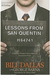 Lessons From San Quentin (Bill Dallas)