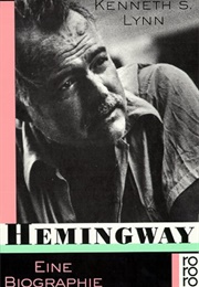 Hemmingway. Eine Biographie (Kenneth S Lynn)