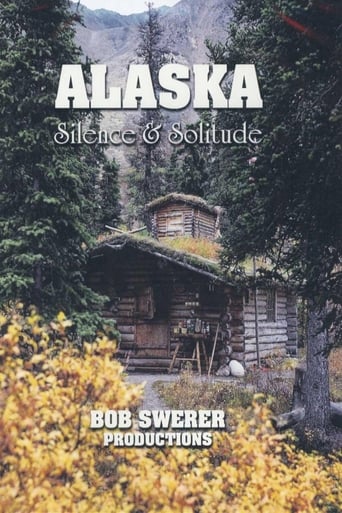 Alaska: Silence and Solitude (2005)