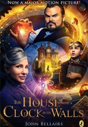 The House With a Clock in Its Walls (John Bellairs)