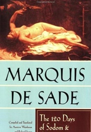 The One Hundred Twenty Days of Sodom (Marquis De Sade)