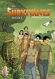 Survivants, Tome 5 (Leo)