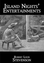 An Island Night&#39;s Entertainment (Robert Louis Stevenson)