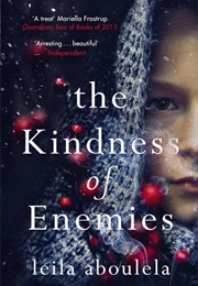 The Kindness of Enemies (Leila Aboulela)