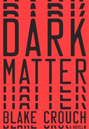 Black Matter (Blake Crouch)