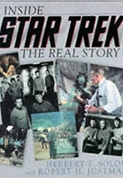 Inside Star Trek: The Real Story (Herbert F. Solow, Robert H. Justman)