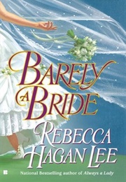 Barely a Bride (Rebecca Hagan Lee)