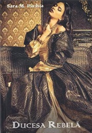 Ducesa Rebela (Sara M. Pachia)