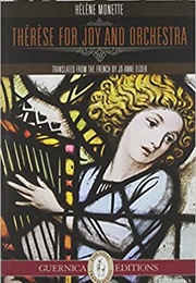 Thérèse for Joy and Orchestra (Hélène Monette)