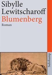 Blumenberg (Sibylle Lewitscharoff)