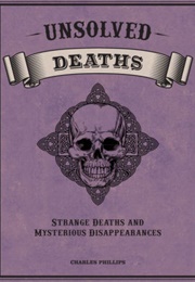 Unsolved Deaths (Charles Phillips)