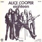 I'm 18 - Alice Cooper