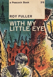 With My Little Eye (Roy Fuller)