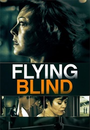 Flying Blind (2012)