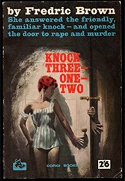 Knock Three-One-Two (Fredric Brown)