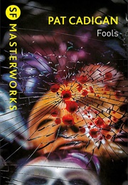 Fools (Pat Cadigan)