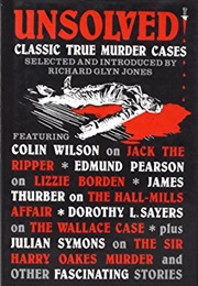 Unsolved!: Classic True Murder Cases (Richard Glyn Jones)