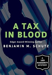 A Tax in Blood (Benjamin M. Schutz)
