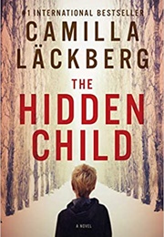 The Hidden Child (Camilla Lackberg)