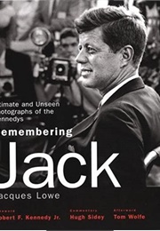 Remembering Jack (Jacsques Lowe)