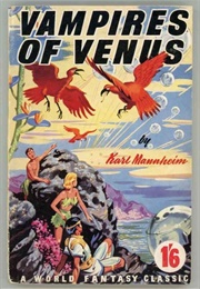 Vampires of Venus (Karl Mannheim)