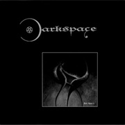 Darkspace - Dark Space -I