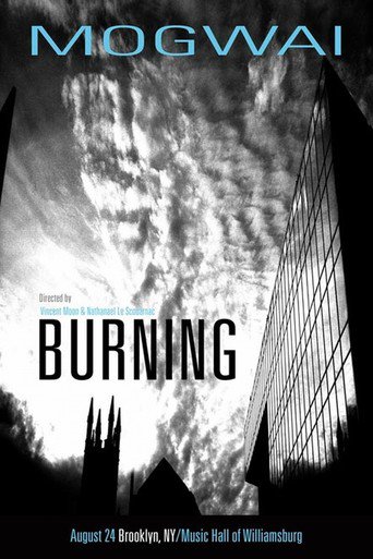 Mogwai: Burning (2010)