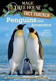 Penguins and Antarctica (Will & Mary Pope Osborne)