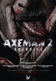 Axeman 2: Overkill (2017)