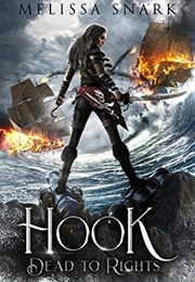 Hook: Dead to Rights (Melissa Snark)