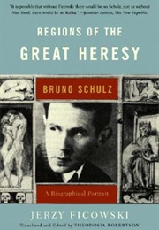 Regions of the Great Heresy (Jerzy Ficowski)