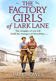 The Factory Girls of Lark Lane (Pam Howes)