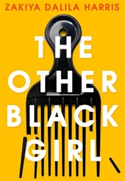 The Other Black Girl (Zakiya Dalila Harris)