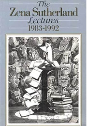The Zena Sutherland Lectures 1983-1992 (Betsy Hearne)