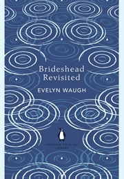Brideshead Revisited (Evelyn Waugh)