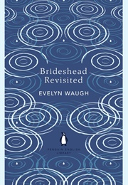 Brideshead Revisited (Evelyn Waugh)