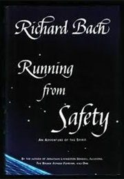 Running From Safety (Richard Bach)