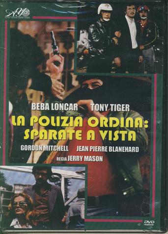 La Polizia Ordina: Sparate a Vista (1976)